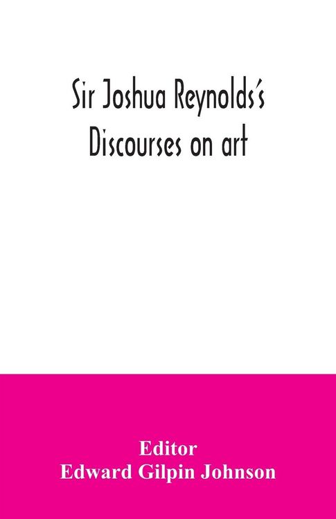Produktbild: Sir Joshua Reynolds's discourses on art