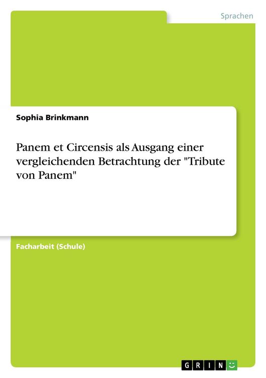 Produktbild: Panem et Circensis als Ausgang einer vergleichenden Betrachtung der "Tribute von Panem"