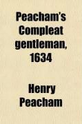 Produktbild: Peacham's Compleat Gentleman, 1634