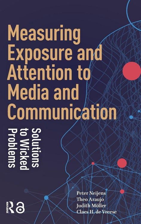 Produktbild: Measuring Exposure and Attention to Media and Communication
