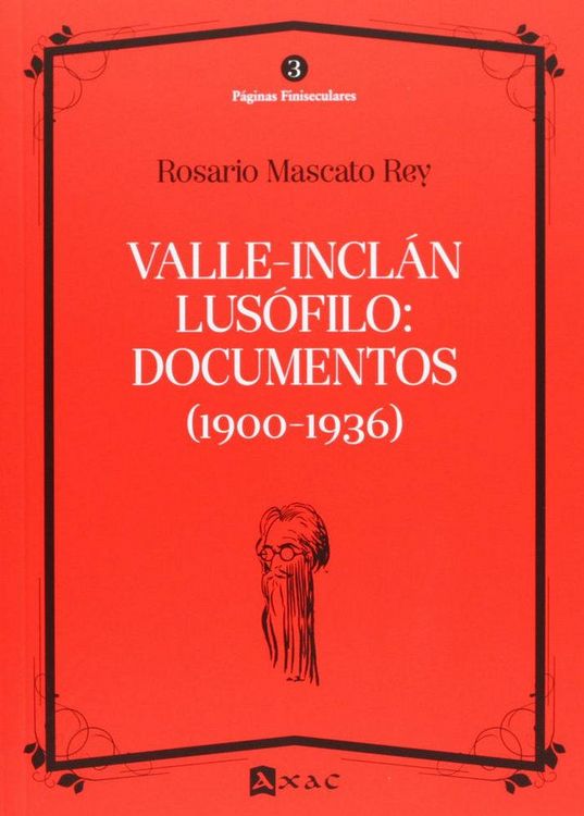 Produktbild: Valle-Incl&aacute;n lus&oacute;filo : documentos (1900-1936)