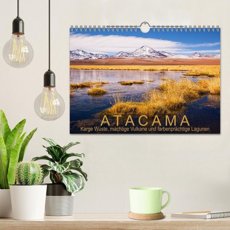 Produktbild: Atacama: Karge W&uuml;ste, m&auml;chtige Vulkane und farbenpr&auml;chtige Lagunen (Wandkalender 2026 DIN A4 quer), CALVENDO Monatskalender