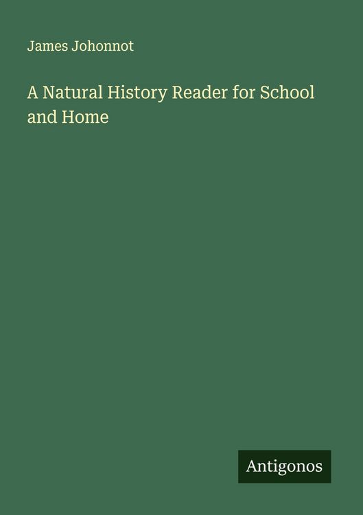 Produktbild: A Natural History Reader for School and Home