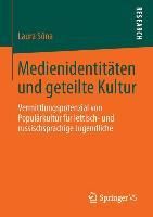 Produktbild: Medienidentit&auml;ten und geteilte Kultur