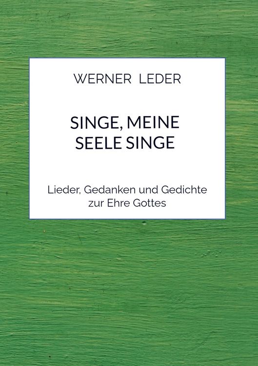 Produktbild: Singe, Meine Seele Singe