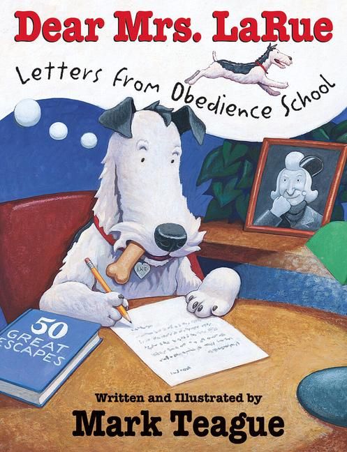 Produktbild: Dear Mrs. Larue: Letters from Obedience School