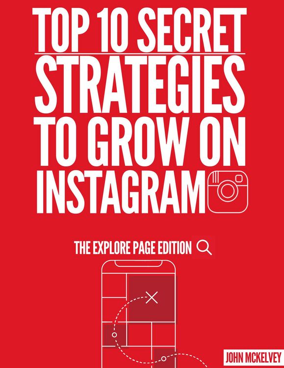 Produktbild: Top 10 Secret Strategies To Grow On Instagram :The Explore Page Edition