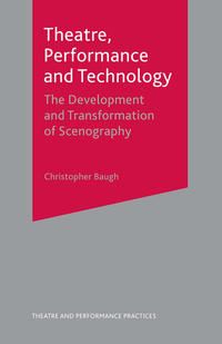 Produktbild: Theatre, Performance and Technology