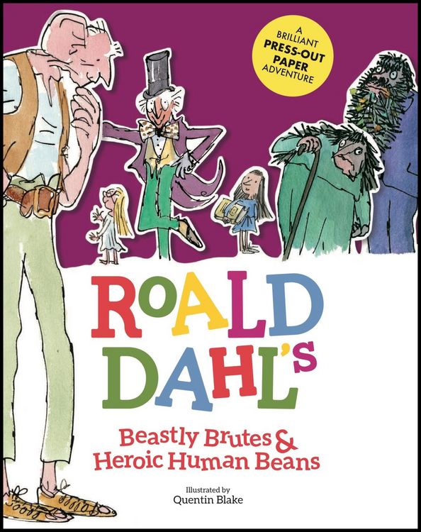 Produktbild: Caldwell, S: Roald Dahl's Beastly Brutes & Heroic Human Bean
