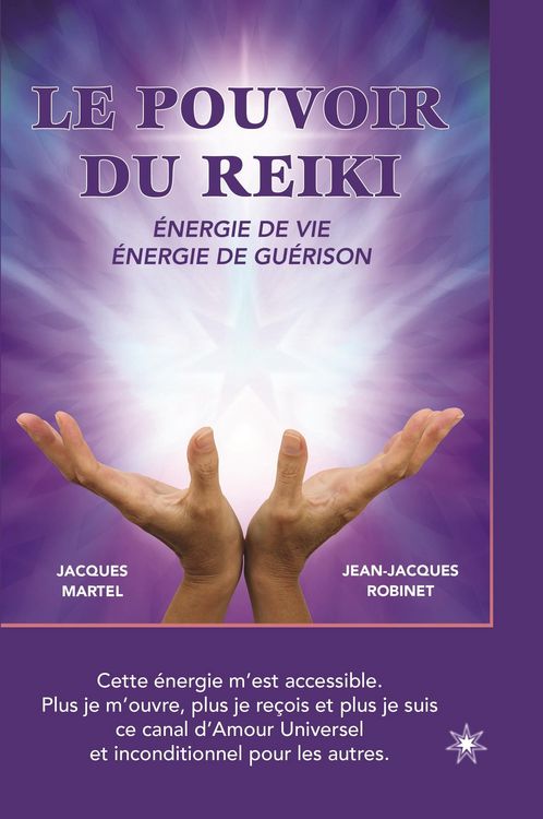 Produktbild: Le pouvoir du Reiki: &Eacute;nergie de vie - &Eacute;nergie de gu&eacute;rison