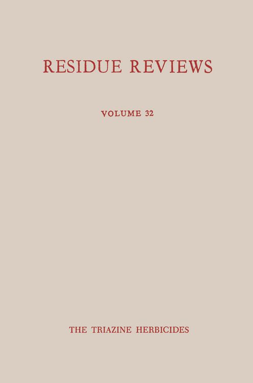 Produktbild: Single Pesticide Volume: The Triazine Herbicides