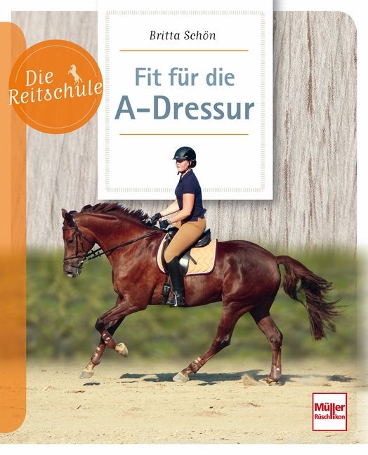 Produktbild: Fit f&uuml;r die A-Dressur