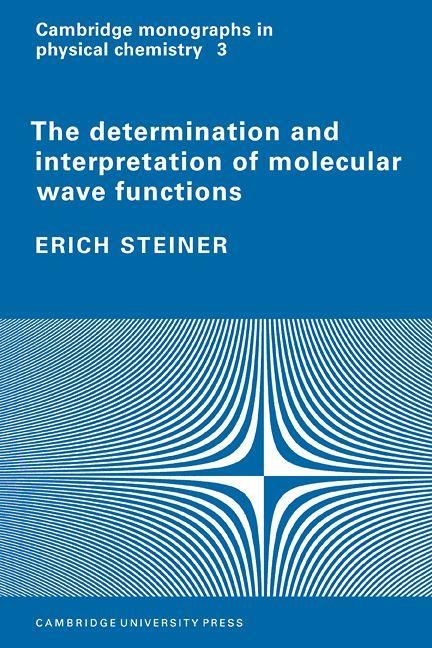 Produktbild: The Determination and Interpretation of Molecular Wave Functions