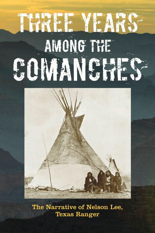 Produktbild: Three Years Among the Comanches