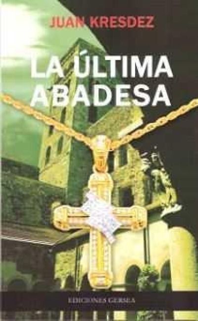 Produktbild: La &uacute;ltima abadesa