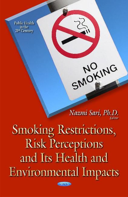 Produktbild: Smoking Restrictions, Risk Perceptions and its Health and Environmental Impacts