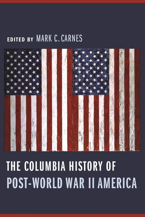 Produktbild: The Columbia History of Post-World War II America