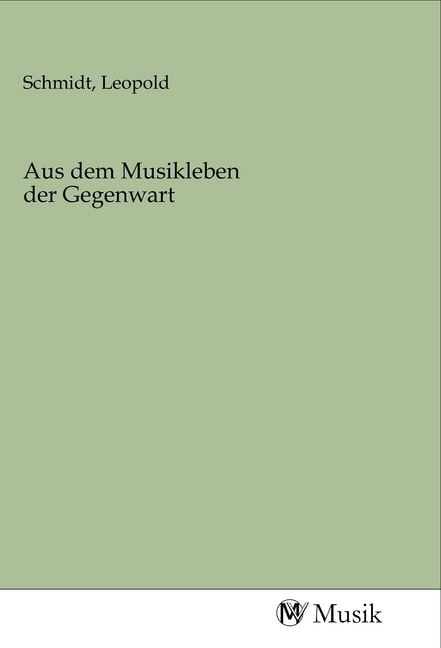 Produktbild: Aus dem Musikleben der Gegenwart