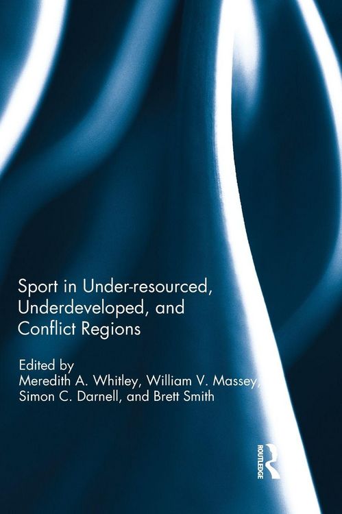 Produktbild: Sport in Underdeveloped and Conflict Regions