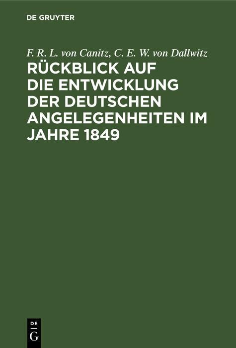 Produktbild: R&uuml;ckblick auf die Entwicklung der deutschen Angelegenheiten im Jahre 1849