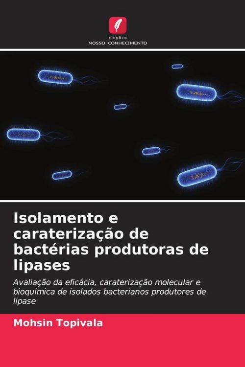 Produktbild: Isolamento e carateriza&ccedil;&atilde;o de bact&eacute;rias produtoras de lipases