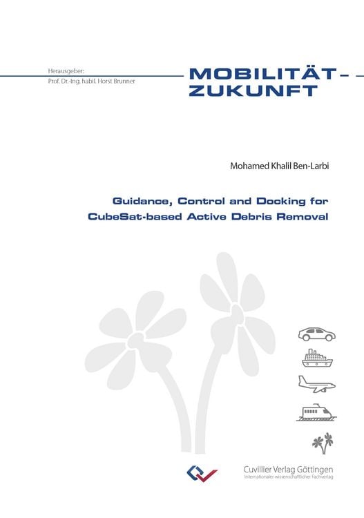 Produktbild: Guidance, Control and Docking for CubeSat-based Active Debris Removal