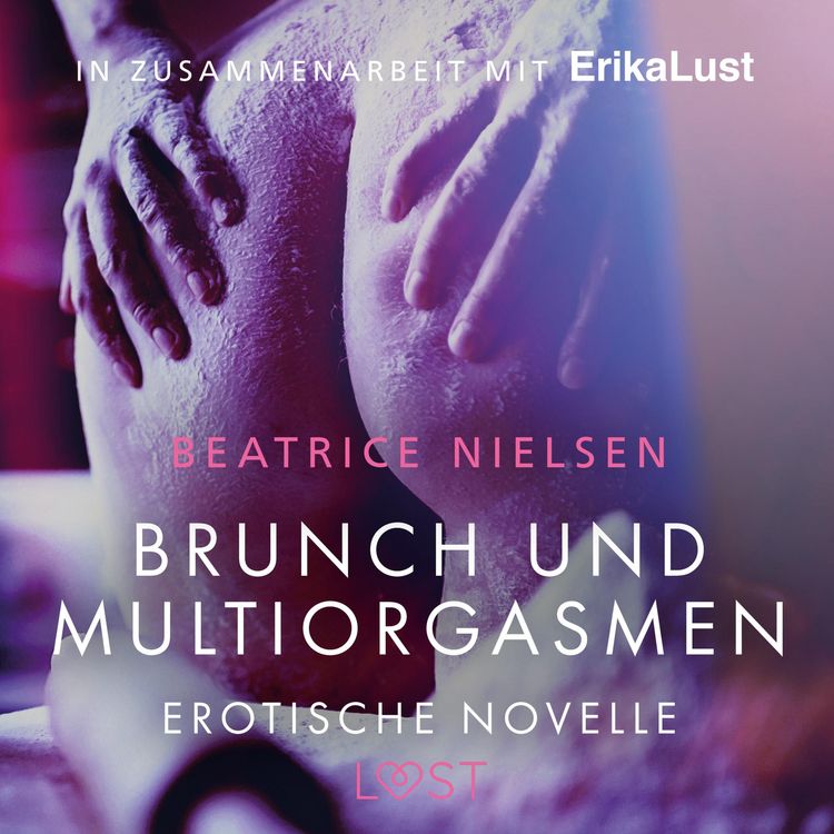 Produktbild: Brunch und Multiorgasmen: Erotische Novelle (Ungek&uuml;rzt)