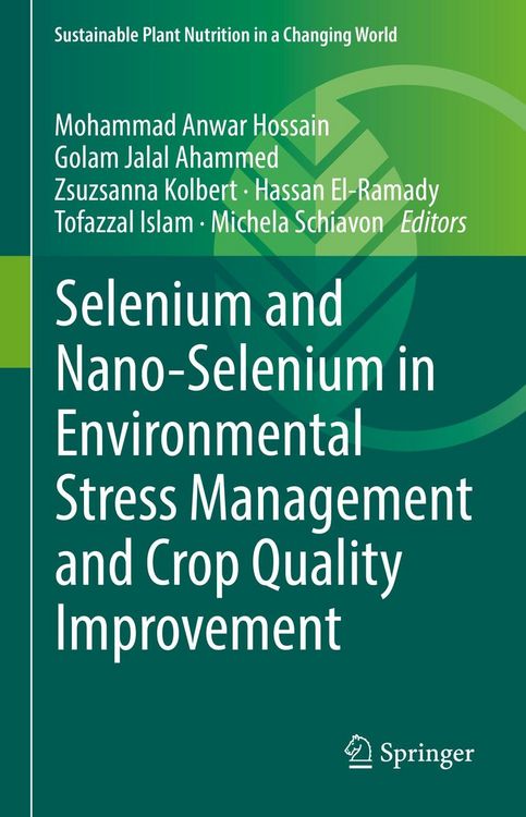Produktbild: Selenium and Nano-Selenium in Environmental Stress Management and Crop Quality Improvement