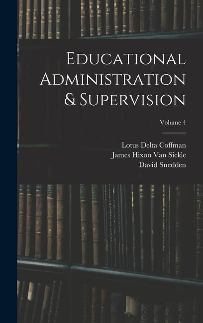 Produktbild: Educational Administration & Supervision; Volume 4