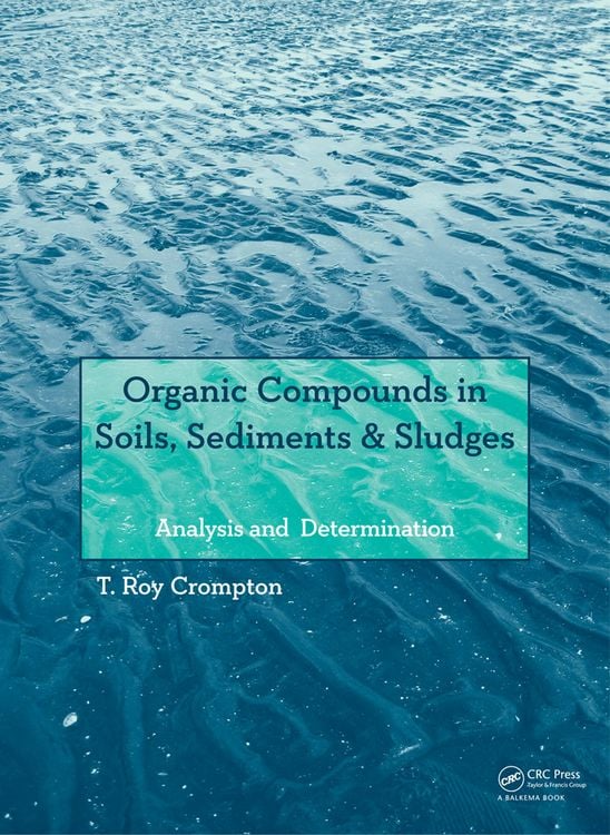 Produktbild: Organic Compounds in Soils, Sediments & Sludges