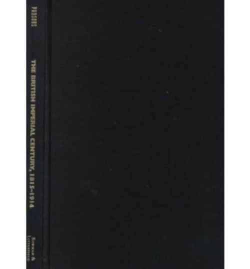 Produktbild: The British Imperial Century, 1815-1914: A World History Perspective