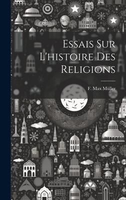 Produktbild: Essais Sur L'histoire Des Religions