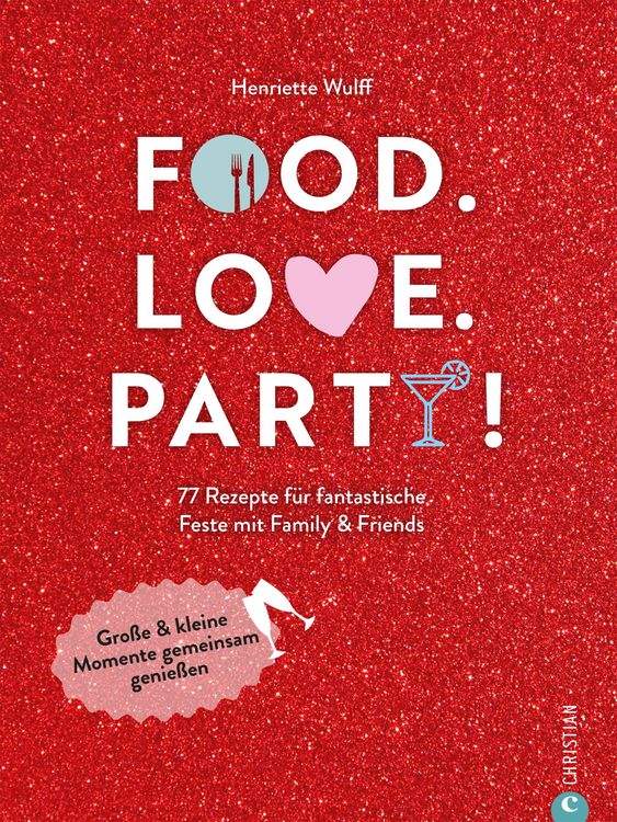 Produktbild: Food. Love. Party!