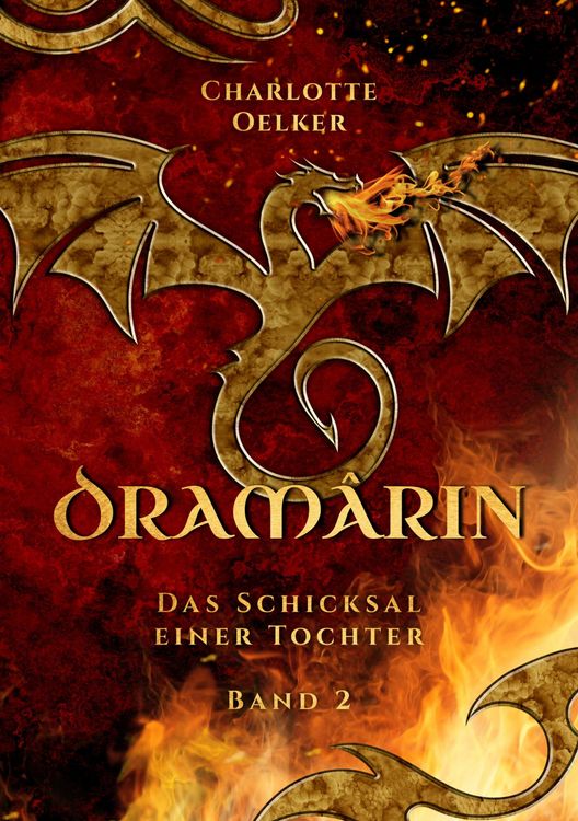 Produktbild: Dram&acirc;rin - Der zweite Teil der Drachen-Fantasy-Reihe mit einer mutigen Protagonistin und einer geheimnisvollen Prophezeiung