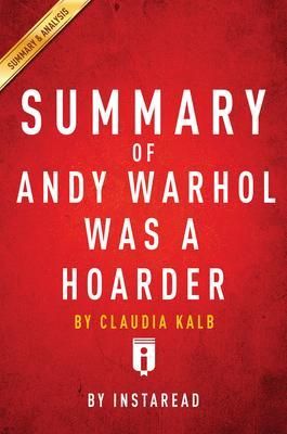 Produktbild: Summary of Andy Warhol was a Hoarder