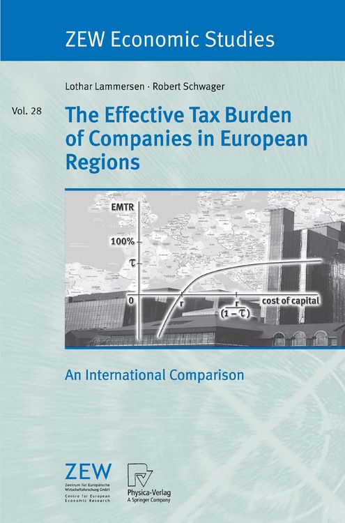Produktbild: The Effective Tax Burden of Companies in European Regions