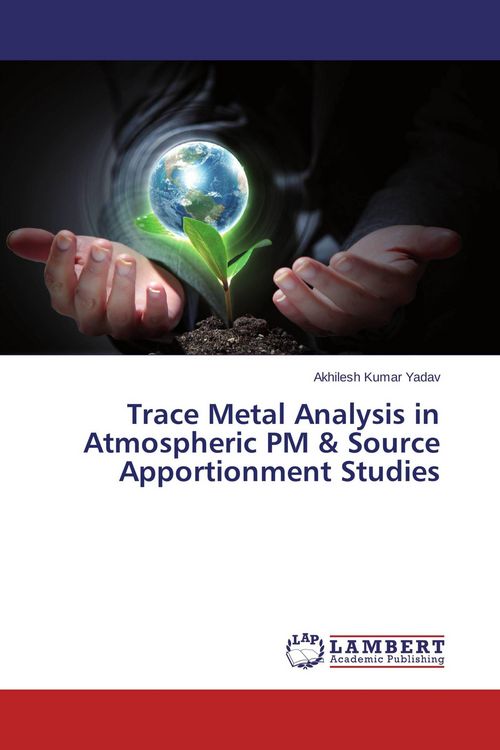 Produktbild: Trace Metal Analysis in Atmospheric PM & Source Apportionment Studies