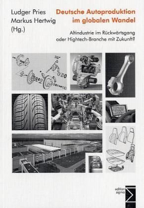 Produktbild: Deutsche Autoproduktion im globalen Wandel