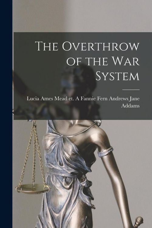 Produktbild: The Overthrow of the War System