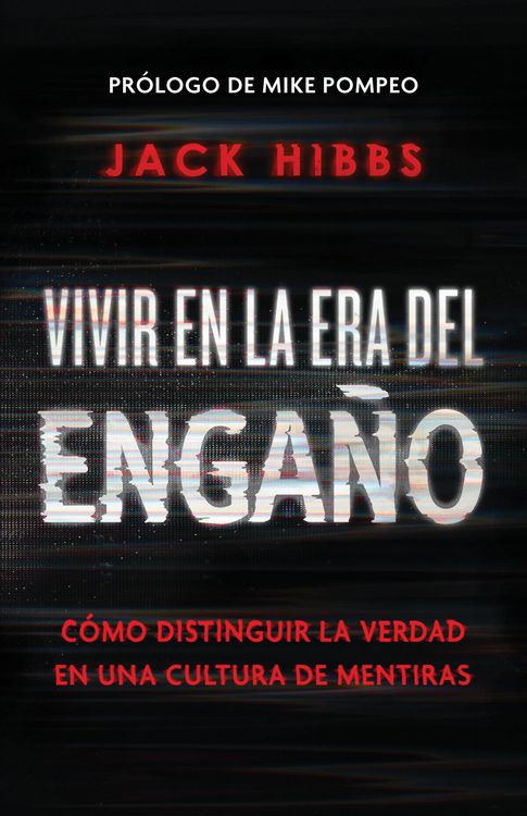 Produktbild: Vivir En La Era del Enga&ntilde;o: C&oacute;mo Distinguir La Verdad En Una Cultura de Mentiras / Living in the Daze of Deception