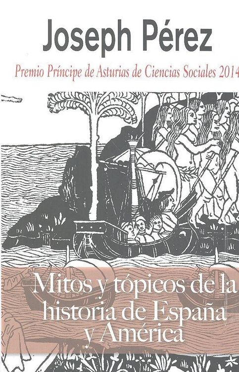 Produktbild: Mitos y t&oacute;picos de la historia de Espa&ntilde;a y Am&eacute;rica