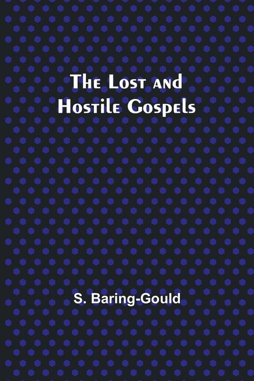 Produktbild: The Lost and Hostile Gospels