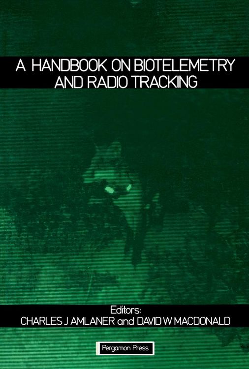 Produktbild: A Handbook on Biotelemetry and Radio Tracking