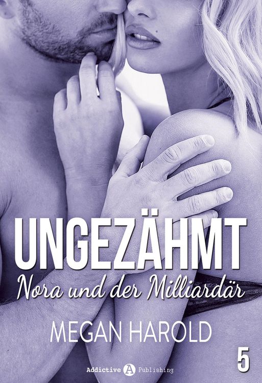 Produktbild: Ungez&auml;hmt - Nora und der Milliard&auml;r, 5