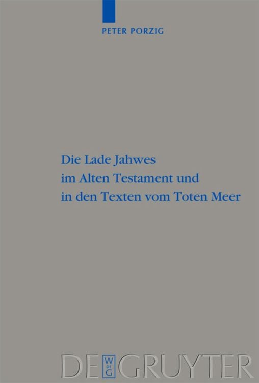 Produktbild: Die Lade Jahwes im Alten Testament und in den Texten vom Toten Meer