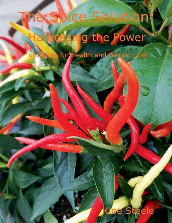 Produktbild: The Spice Solution- Harnessing the Power of Spices for Health and Weight Loss