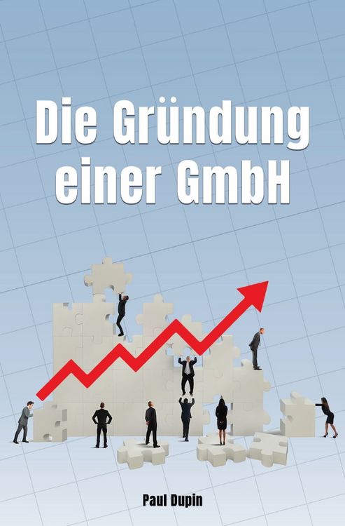 Produktbild: Die Gr&uuml;ndung einer GmbH
