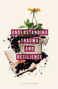 Produktbild: Understanding Trauma and Resilience