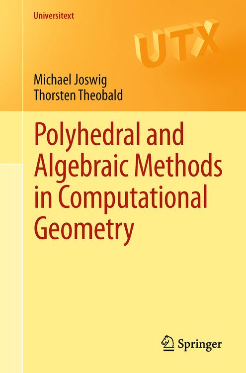 Produktbild: Polyhedral and Algebraic Methods in Computational Geometry