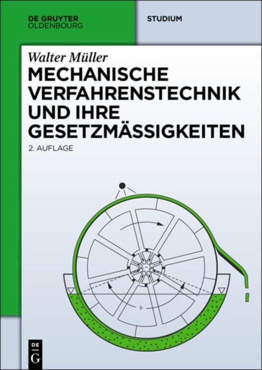 Produktbild: Mechanische Verfahrenstechnik und ihre Gesetzmäßigkeiten